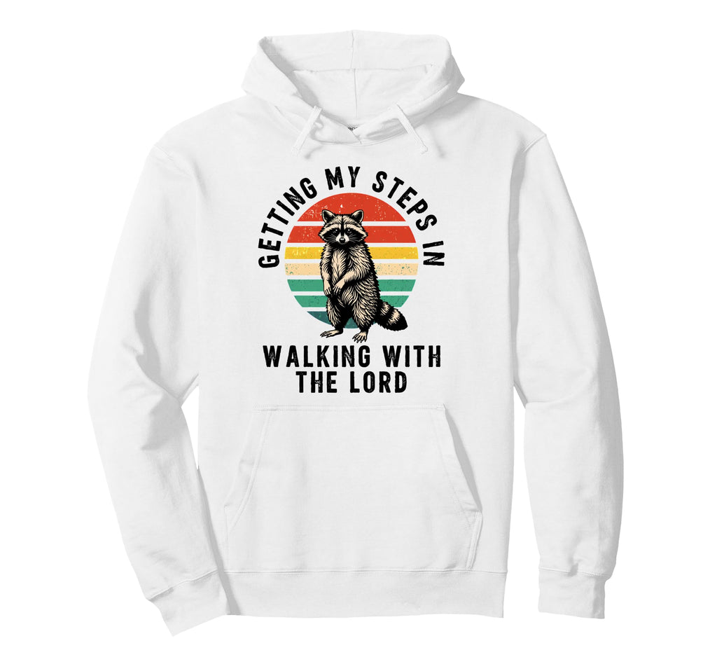Getting My Steps Walking Lord Raccoon Hoodie - Fun Novelty Design Unisex - T-Shirt, Sweatshirt, Hoodie