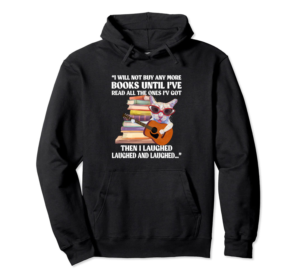 Books Reading Lovers Bookworm Funny Hoodie - Trendy Graphic Unisex - T-Shirt, Sweatshirt, Hoodie