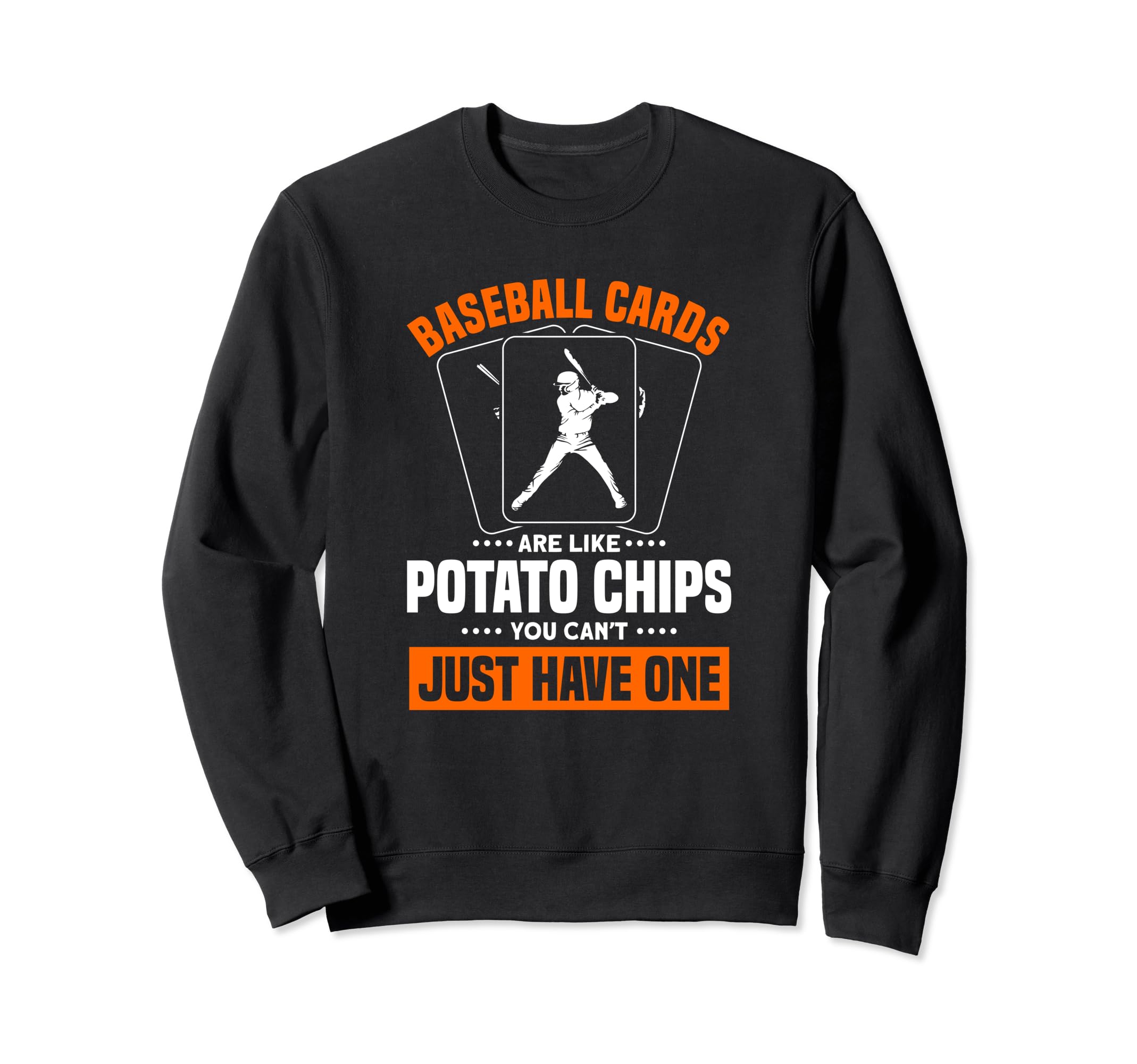 Baseball Cards Are Like Potato Sweatshirt - Aesthetic Graphic Men Women - T-Shirt, Sweatshirt, Hoodie