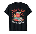 Dear Santa More Books Please Cozy Book T-Shirt - Fun Novelty Design Unisex - T-Shirt, Sweatshirt, Hoodie