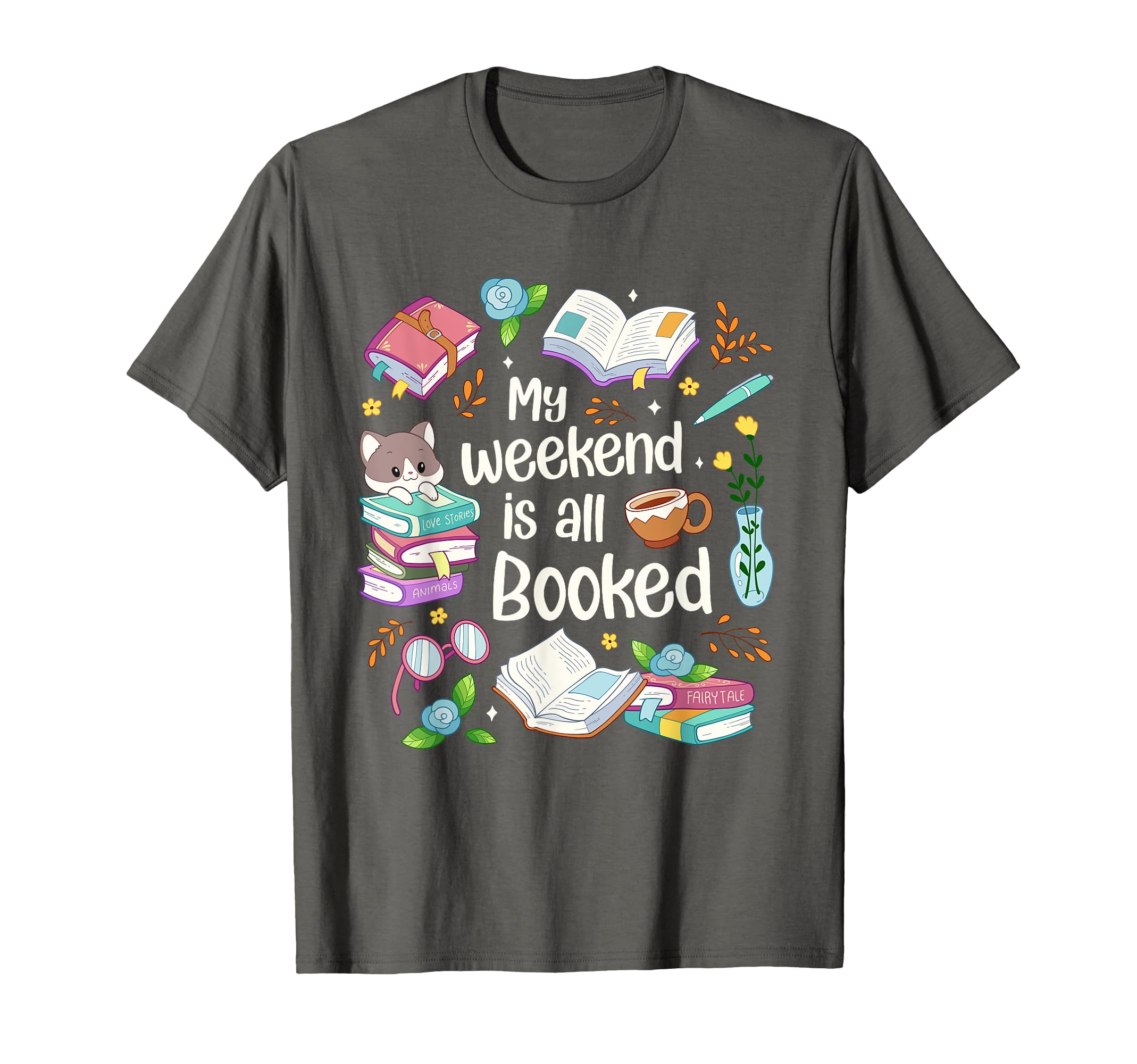 Funny Reader Cozy My Weekend If Booked T-Shirt - Graphic Print Men Women - T-Shirt, Sweatshirt, Hoodie