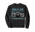 Hold I Am Overstimulated Raccoon Sweatshirt - Aesthetic Graphic Unisex - T-Shirt, Sweatshirt, Hoodie