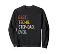 Funny Dad Best Techie Step Dad Sweatshirt - Custom Art Print for Adults - T-Shirt, Sweatshirt, Hoodie