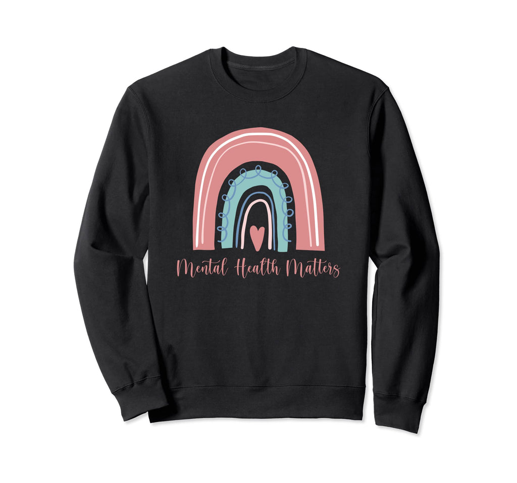 Rainbow Mental Health Matters Sweatshirt - Streetwear Style for Adults - T-Shirt, Sweatshirt, Hoodie