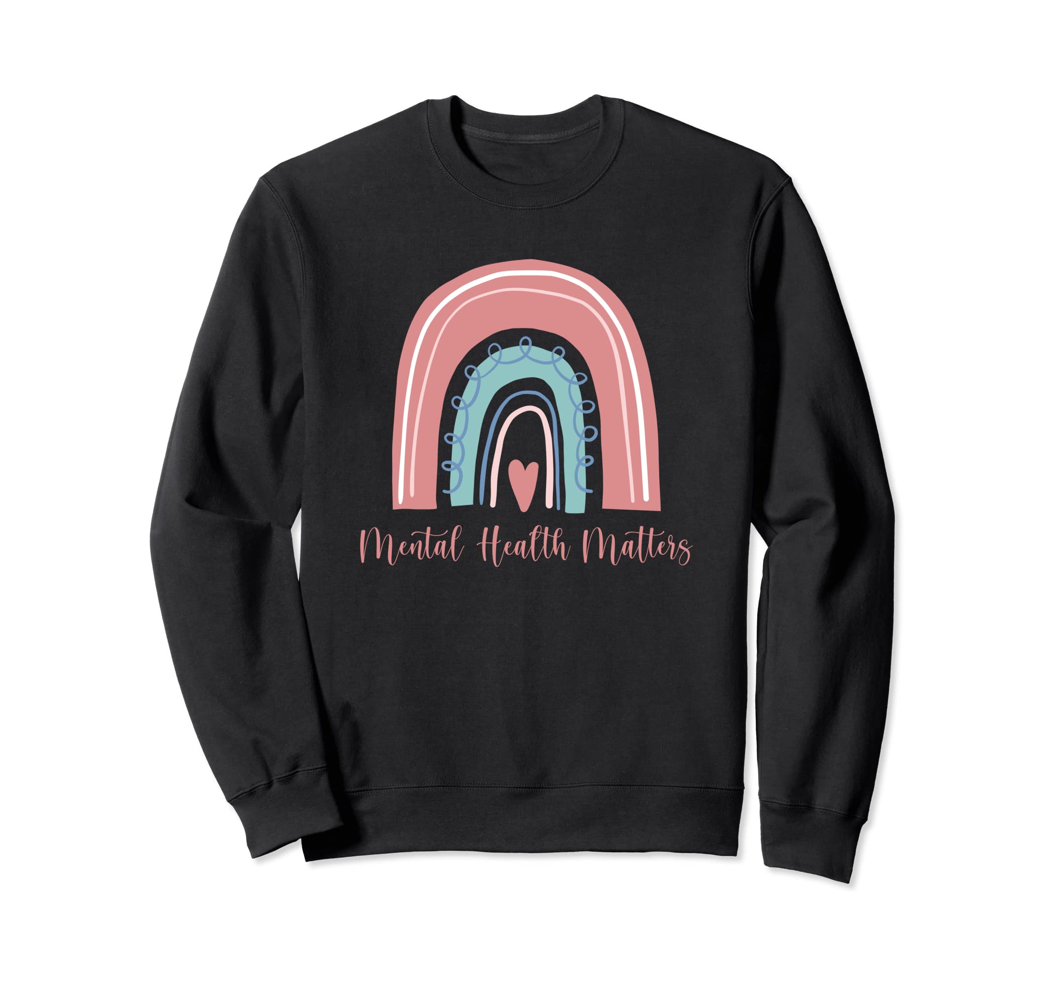 Rainbow Mental Health Matters Sweatshirt - Streetwear Style for Adults - T-Shirt, Sweatshirt, Hoodie