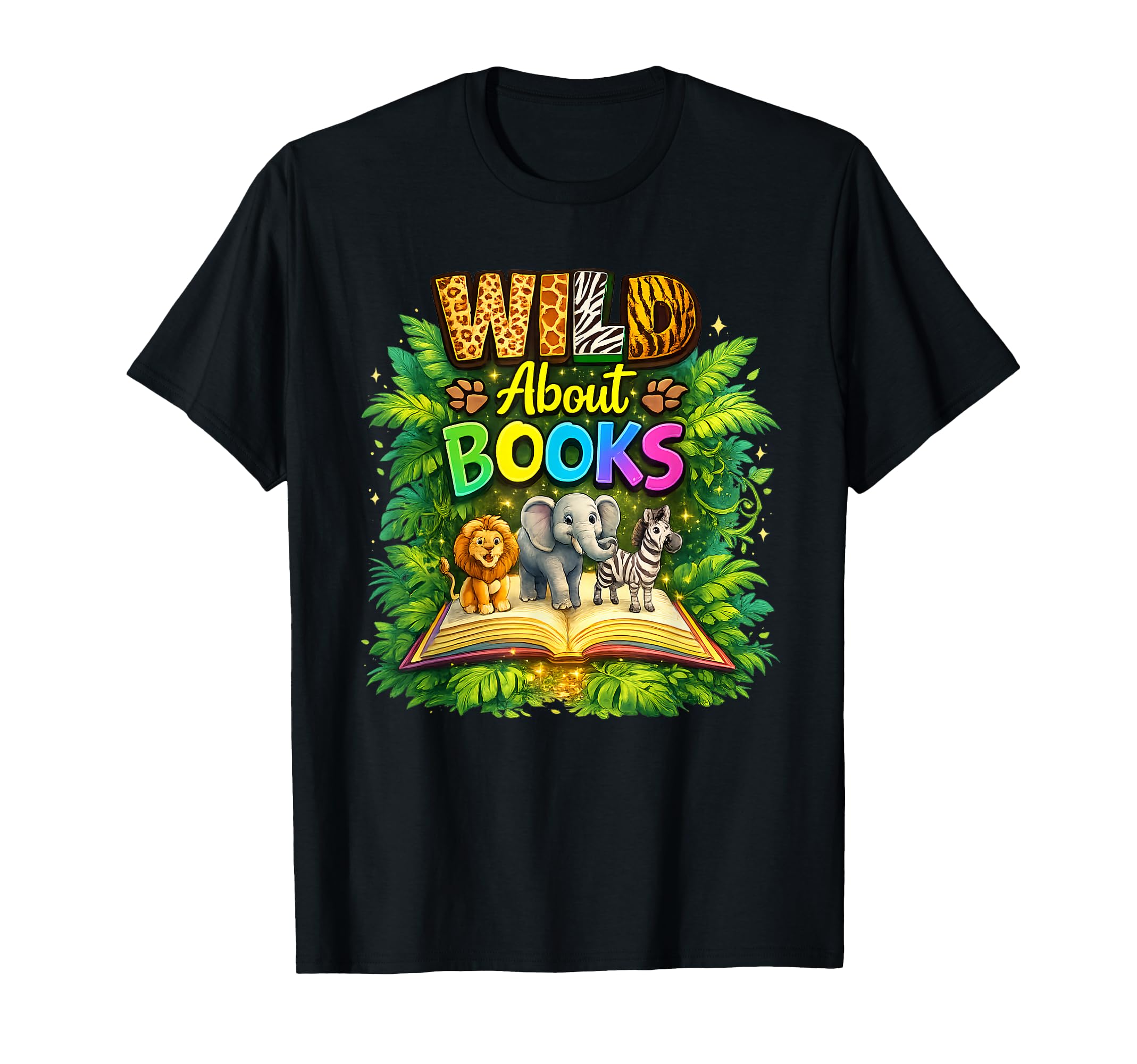 Wild About Books Teacher Back To T-Shirt - Fun Novelty Design for Adults - T-Shirt, Sweatshirt, Hoodie
