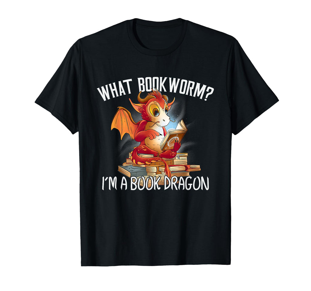 What Bookworm I Am Book Dragon Books T-Shirt - Streetwear Style Unisex - T-Shirt, Sweatshirt, Hoodie
