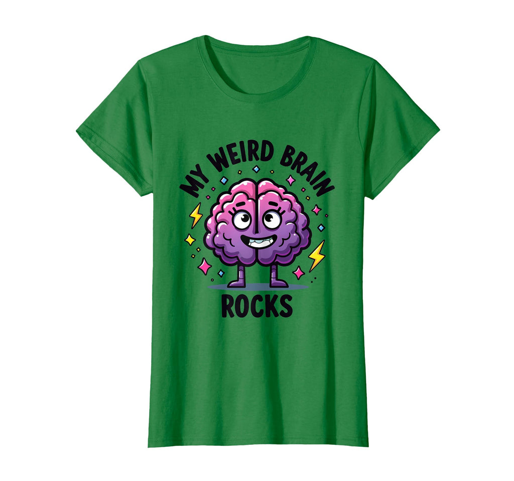 My Weird Brain Rocks Neurodiversity T-Shirt - Streetwear Style Unisex - T-Shirt, Sweatshirt, Hoodie