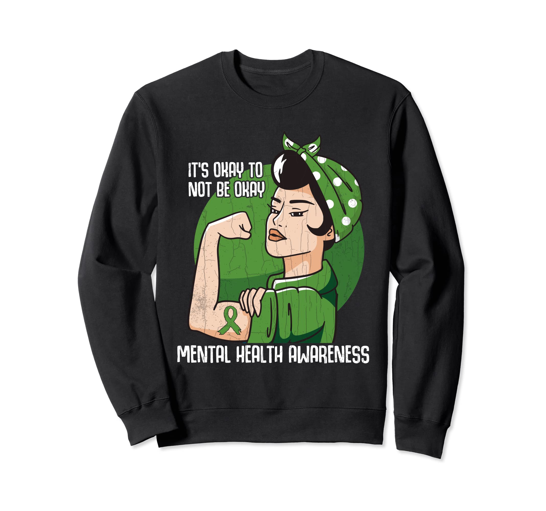 Its Okay To Not To Be Okay Sweatshirt - Fun Novelty Design for Adults - T-Shirt, Sweatshirt, Hoodie