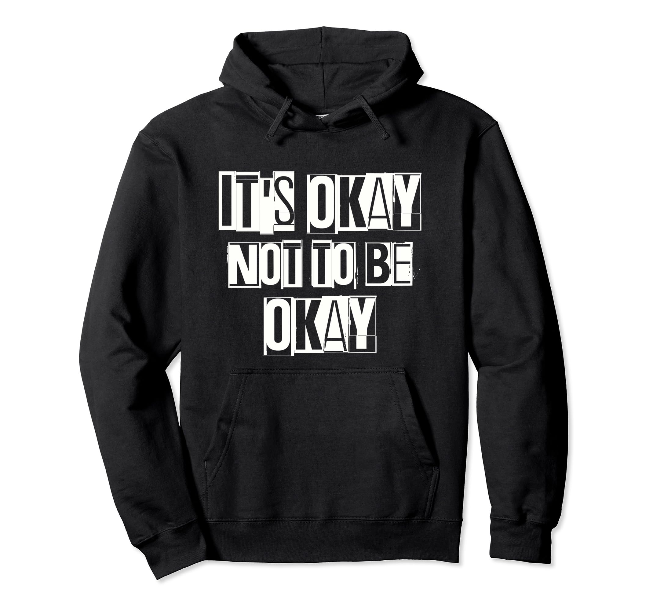 Its Okay Not To Be Ok Large Unique Hoodie - Novelty Apparel Men Women - T-Shirt, Sweatshirt, Hoodie