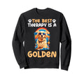 Best Therapy Is Golden Retriever Dog Sweatshirt - Unique Graphic Men Women - T-Shirt, Sweatshirt, Hoodie