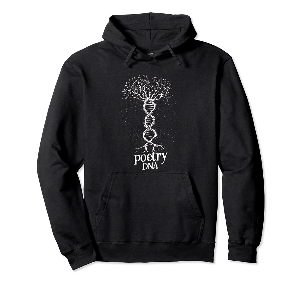 Poetry Dna Tree Hoodie - Streetwear Style Men Women - T-Shirt, Sweatshirt, Hoodie
