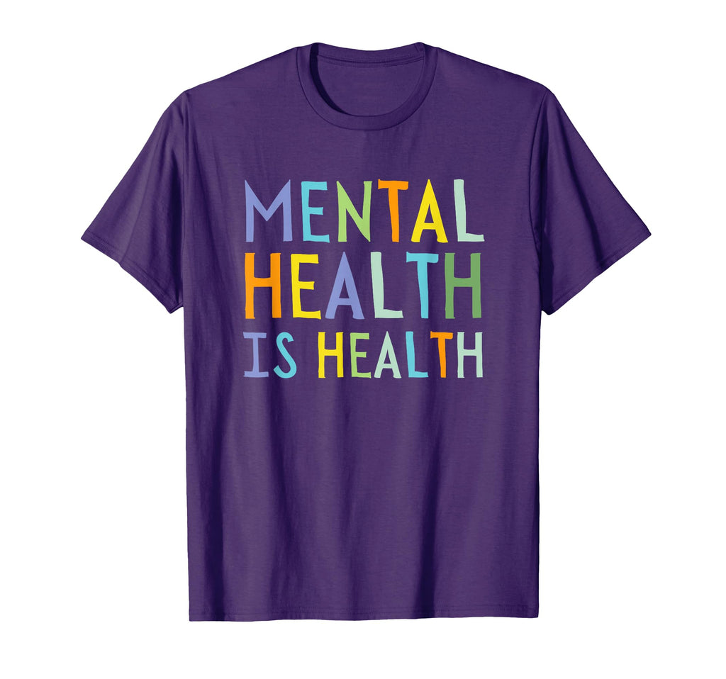 Mental Health Is Health Mental T-Shirt - Fun Novelty Design for Adults - T-Shirt, Sweatshirt, Hoodie
