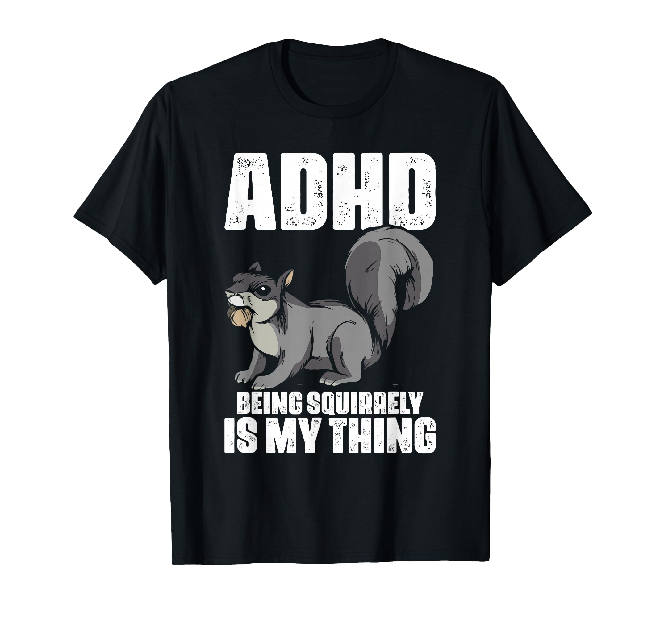 Attention Deficit Disorder Dyslexia T-Shirt - Novelty Apparel Unisex - T-Shirt, Sweatshirt, Hoodie