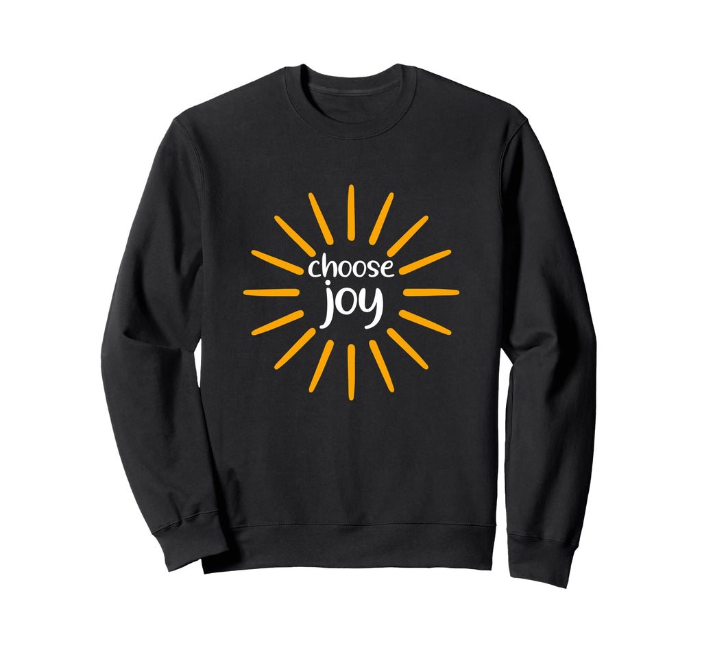 Choose Joy God Faith Jesus Sweatshirt - Graphic Print for Adults - T-Shirt, Sweatshirt, Hoodie