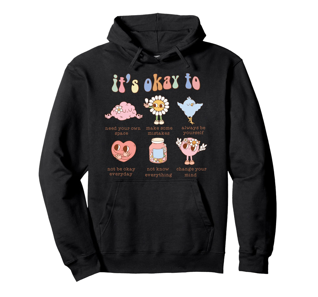 Its Okay To Make Some Mistakes Hoodie - Aesthetic Graphic for Adults - T-Shirt, Sweatshirt, Hoodie