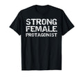 Funny Literature Student Gift Strong T-Shirt - Casual Everyday Wear Unisex - T-Shirt, Sweatshirt, Hoodie