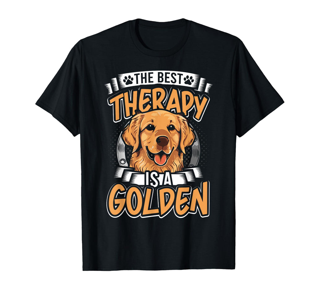 Best Therapy Is Golden Retriever Dog Lovers T-Shirt - Trendy Graphic Unisex - T-Shirt, Sweatshirt, Hoodie