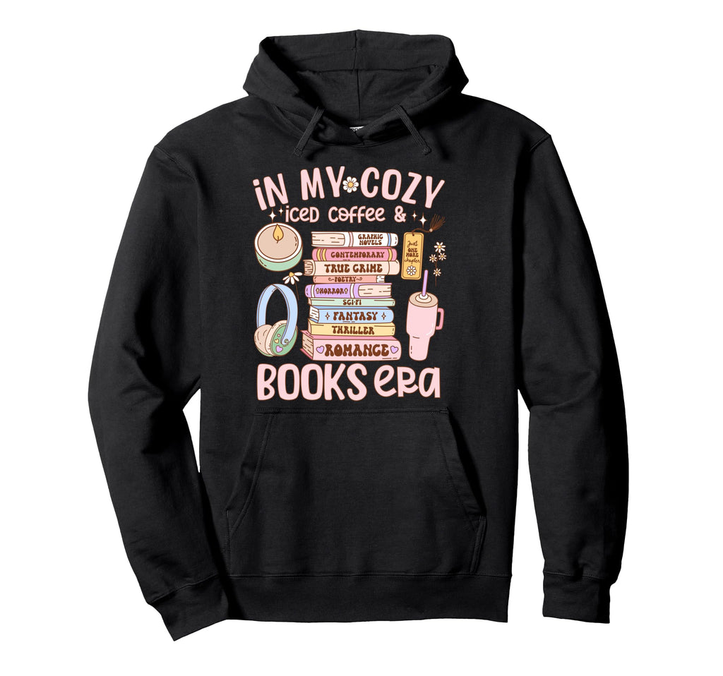 My Cozy Iced Coffee And Bookish Era Hoodie - Novelty Apparel for Adults - T-Shirt, Sweatshirt, Hoodie