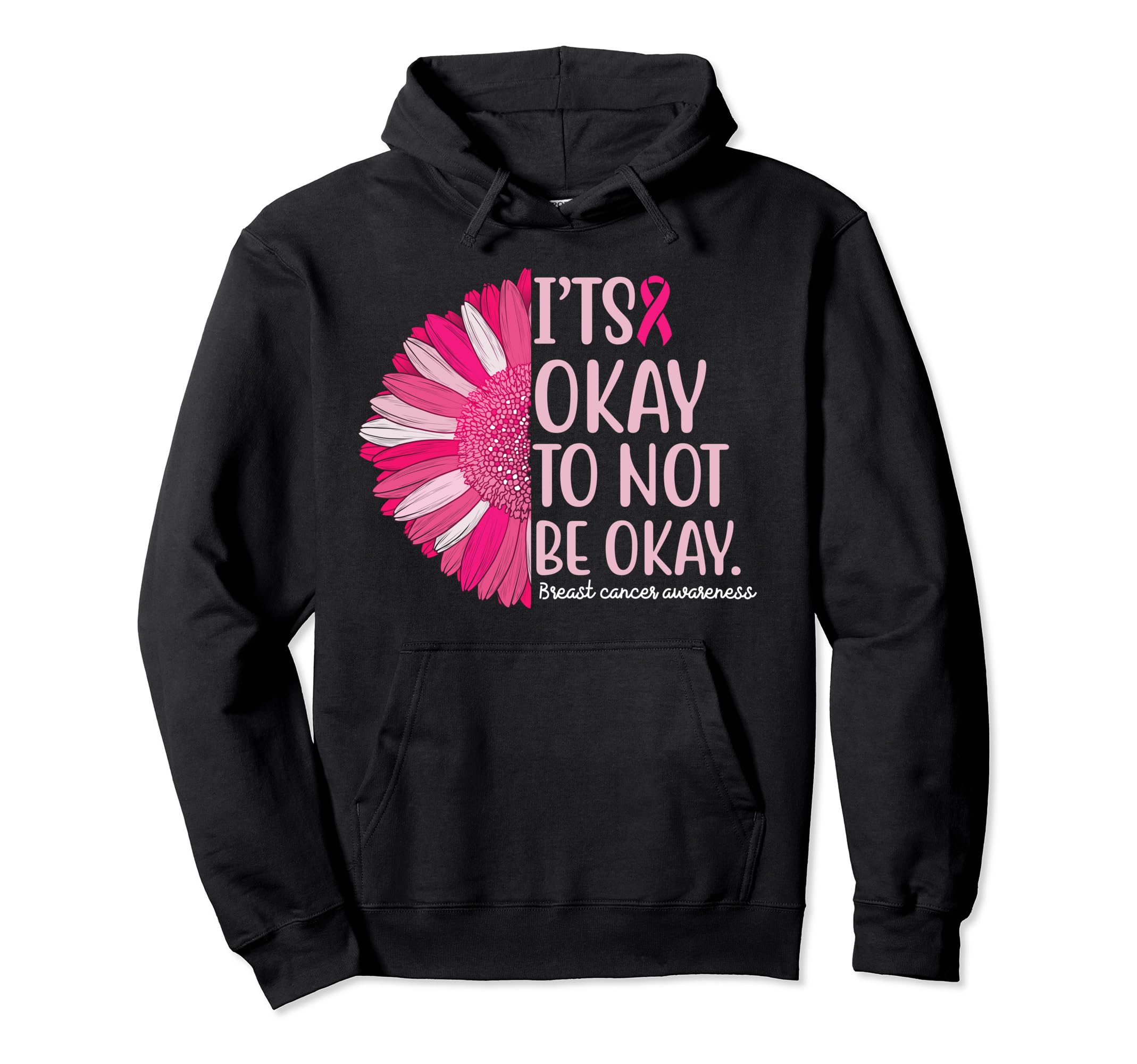 Breast Cancer Awareness Sunflower Its Hoodie - Streetwear Style Unisex - T-Shirt, Sweatshirt, Hoodie