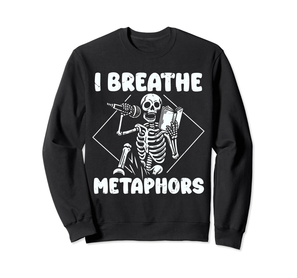 I Breath Metaphors Slam Poetry Stand Sweatshirt - Custom Art Print Unisex - T-Shirt, Sweatshirt, Hoodie