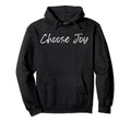 Choose Joy Motivational Mantra Hoodie - Minimalist Print Men Women - T-Shirt, Sweatshirt, Hoodie