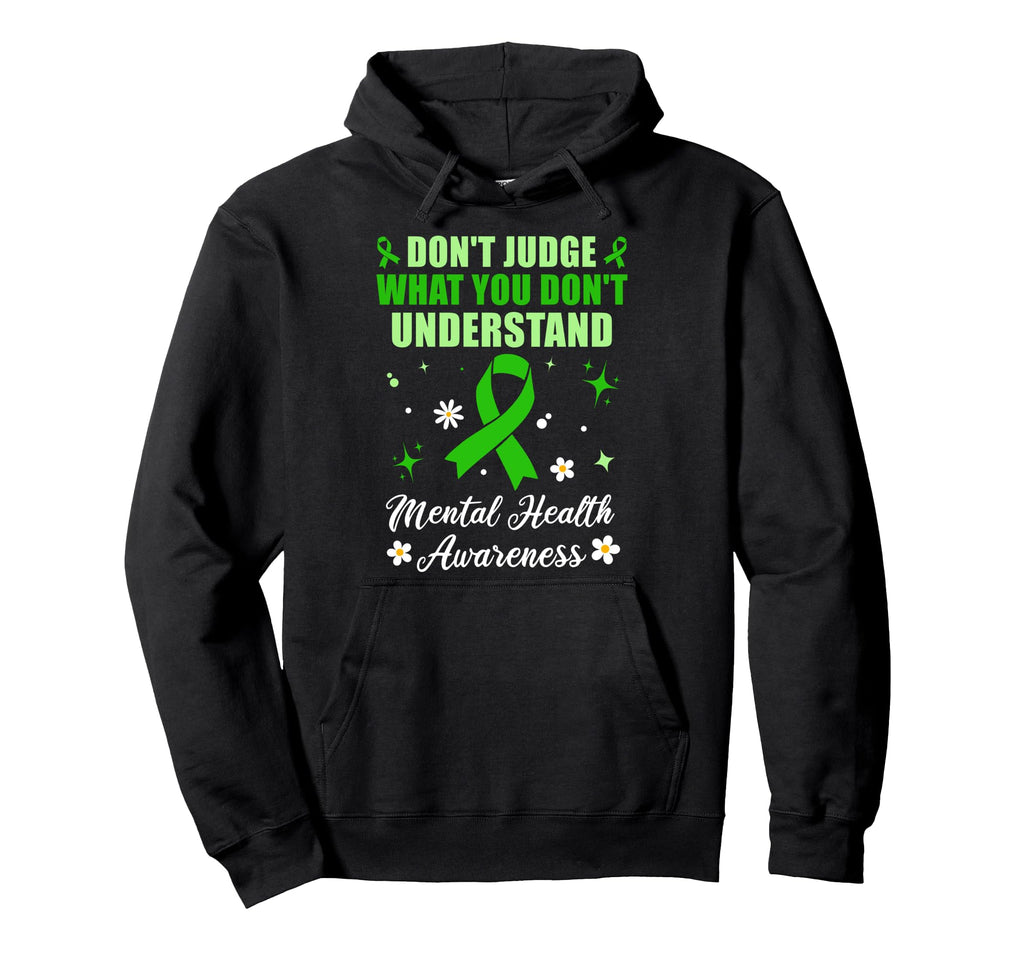 Dont Judge What You Dont Understand Hoodie - Streetwear Style for Adults - T-Shirt, Sweatshirt, Hoodie