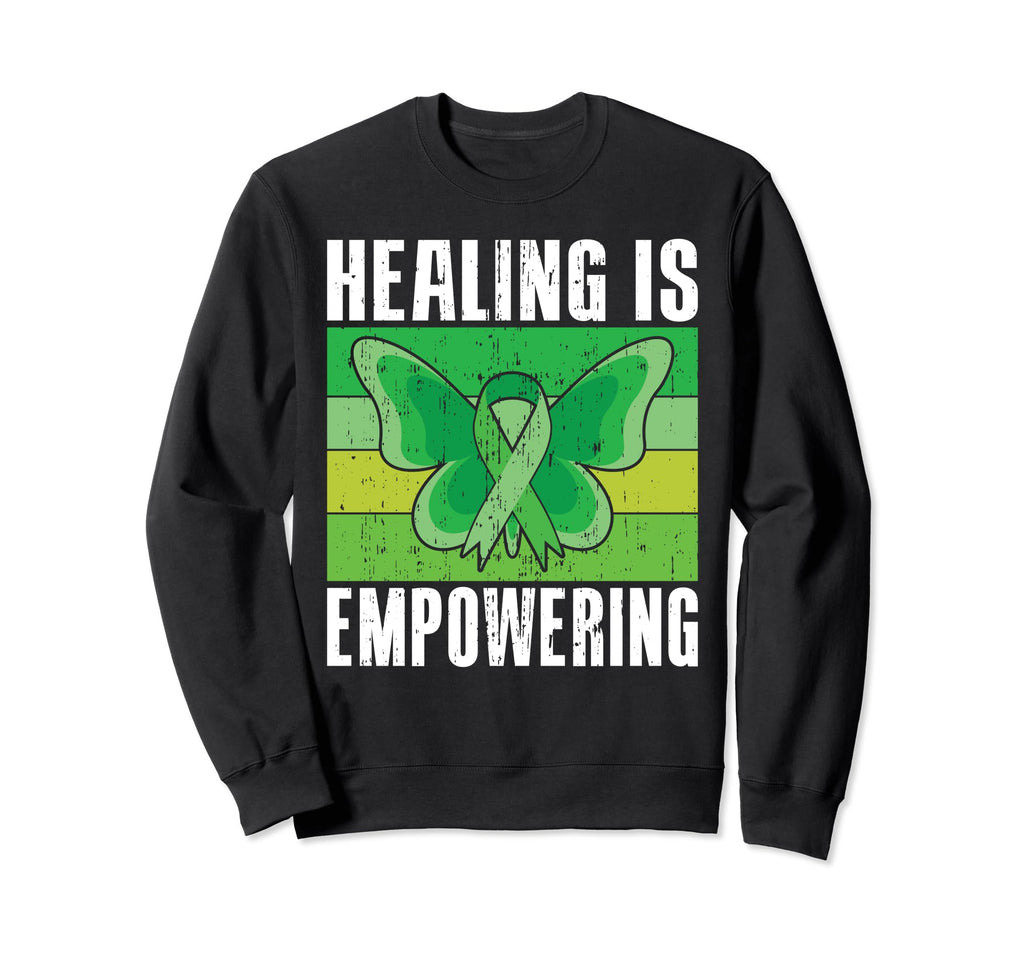 Healing Is Empowering Mental Sweatshirt - Fun Novelty Design for Adults - T-Shirt, Sweatshirt, Hoodie