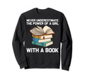 Funny Book Lover Designs Librarian Sweatshirt - Graphic Print Men Women - T-Shirt, Sweatshirt, Hoodie