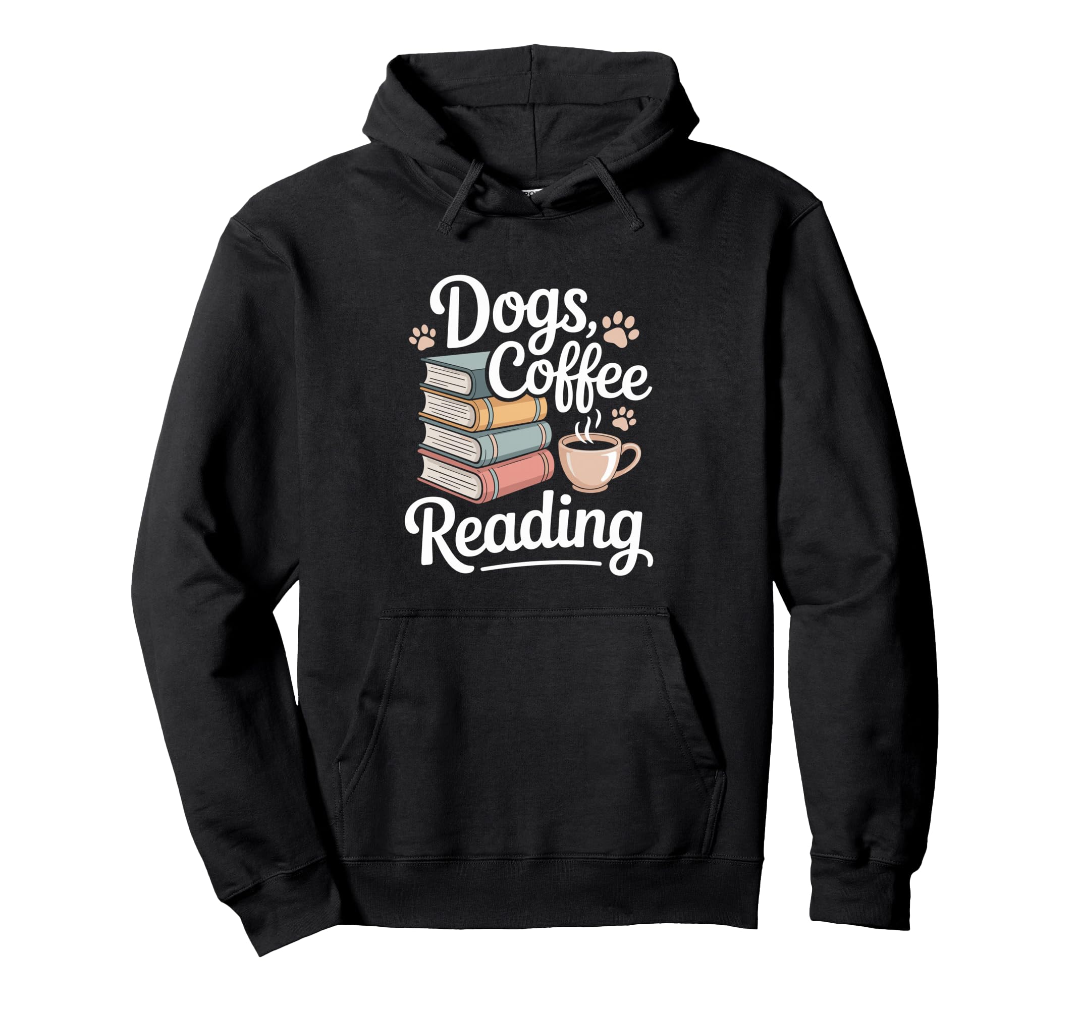 Dogs Coffee Reading Book Lover Hoodie - Trendy Graphic for Adults - T-Shirt, Sweatshirt, Hoodie