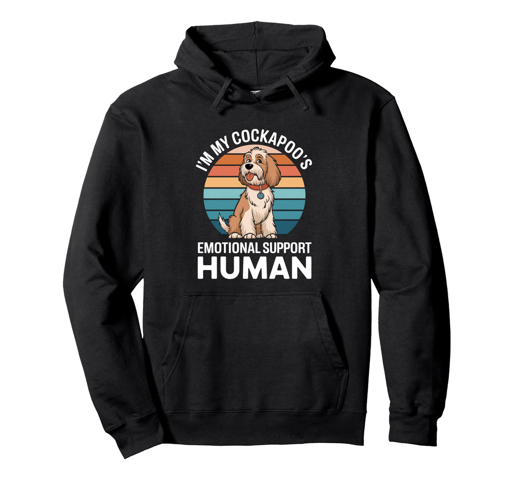 Im My Cockapoos Emotional Support Hoodie - Streetwear Style for Adults - T-Shirt, Sweatshirt, Hoodie