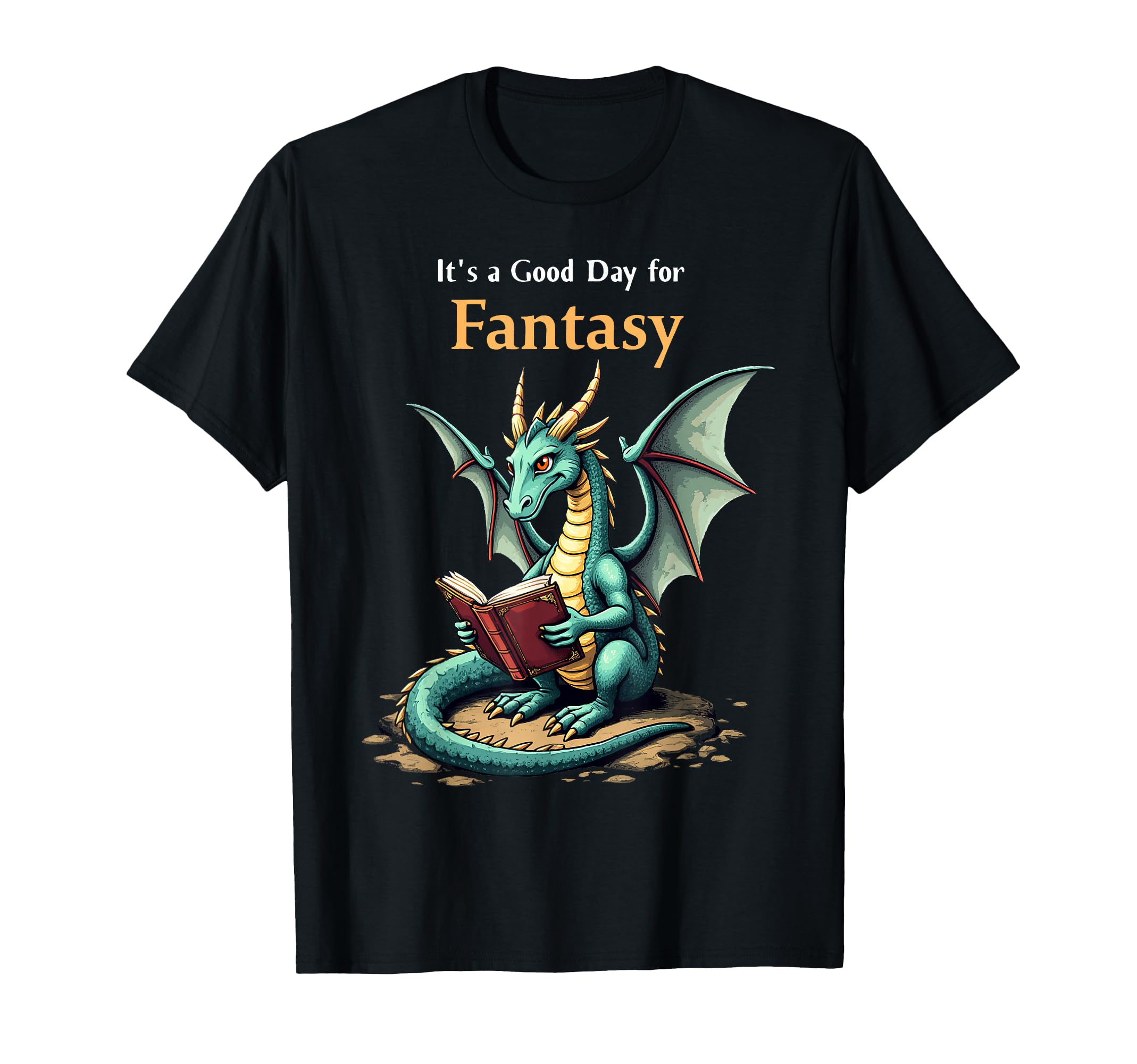 Its Good Day To Read Fantasy Dragon T-Shirt - Custom Art Print Men Women - T-Shirt, Sweatshirt, Hoodie