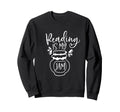 Reading Is Jam My Funny Book Sweatshirt - Fun Novelty Design for Adults - T-Shirt, Sweatshirt, Hoodie