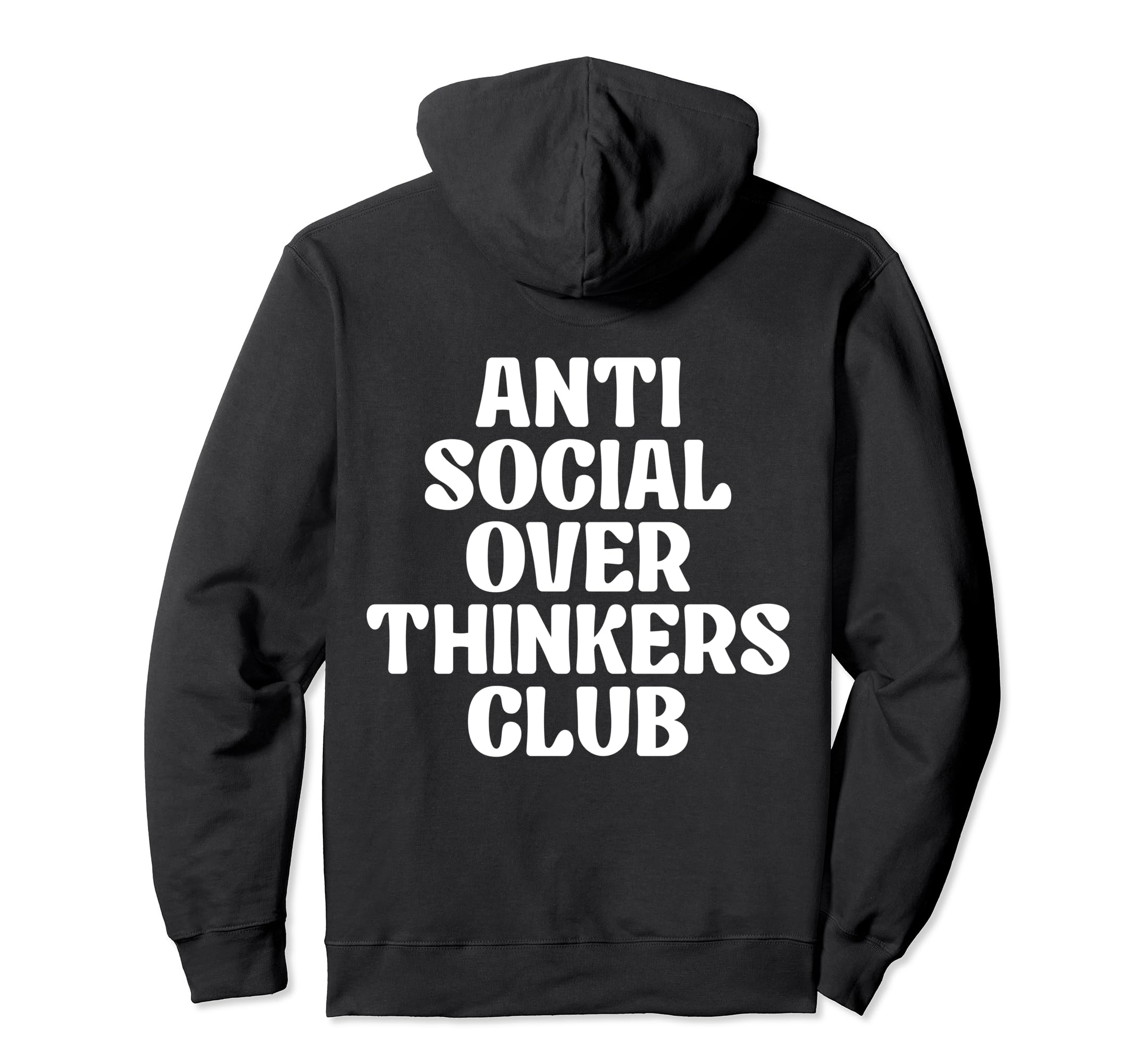 Anti Social Overthinkers Club Hoodie - Novelty Apparel Men Women - T-Shirt, Sweatshirt, Hoodie
