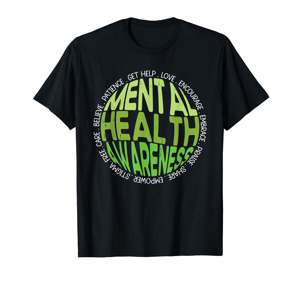 Mental Health Awareness Mental Health T-Shirt - Streetwear Style Unisex - T-Shirt, Sweatshirt, Hoodie