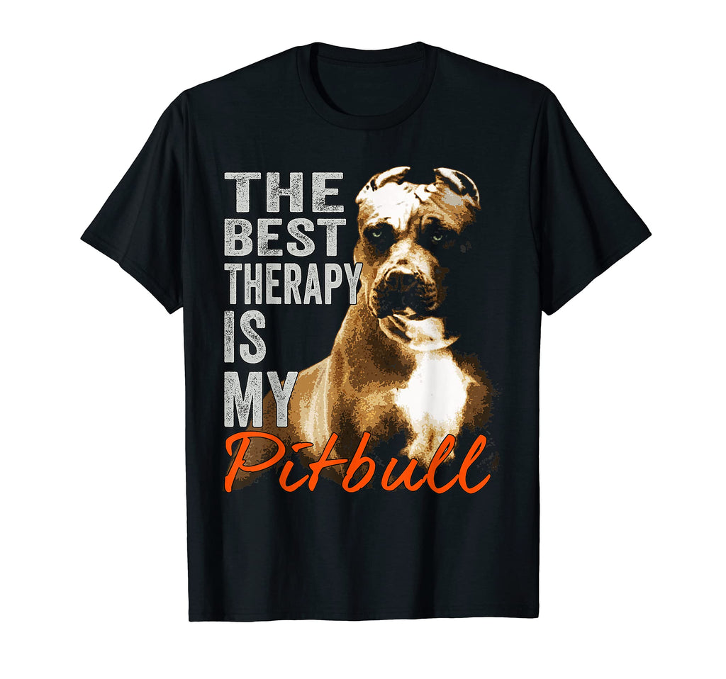 Best Therapy Is My Pitbull Dog T-Shirt - Graphic Print for Adults - T-Shirt, Sweatshirt, Hoodie