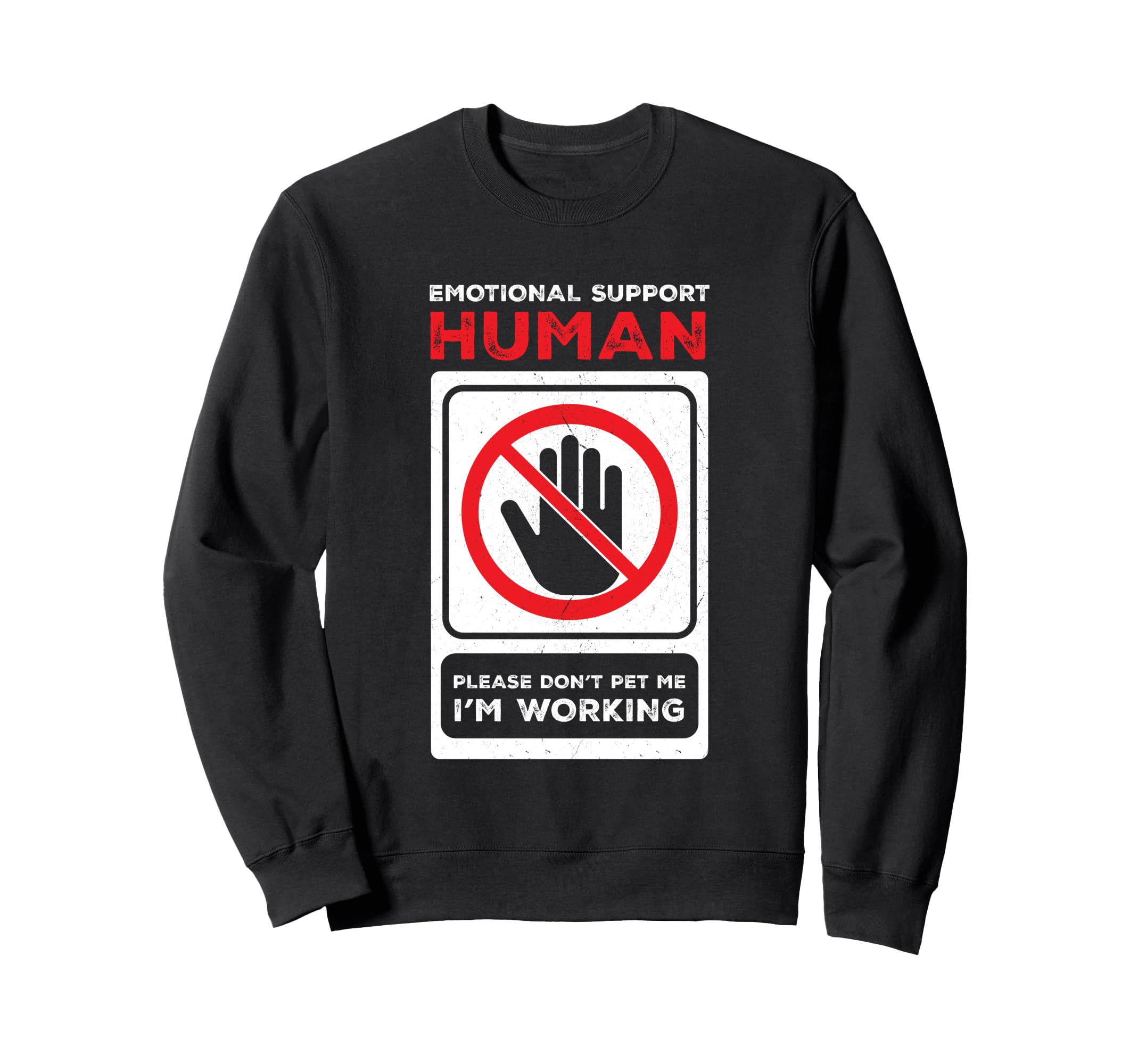 Emotional Support Human Halloween Sweatshirt - Trendy Graphic Men Women - T-Shirt, Sweatshirt, Hoodie