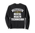 Original Trusted Mental Health Sweatshirt - Casual Everyday Wear Men Women - T-Shirt, Sweatshirt, Hoodie
