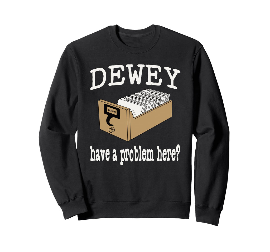Funny Librarian Pun Book Lover Sweatshirt - Minimalist Print Unisex - T-Shirt, Sweatshirt, Hoodie