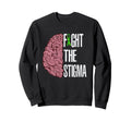 Mental Health Mental Health Sweatshirt - Casual Everyday Wear Unisex - T-Shirt, Sweatshirt, Hoodie