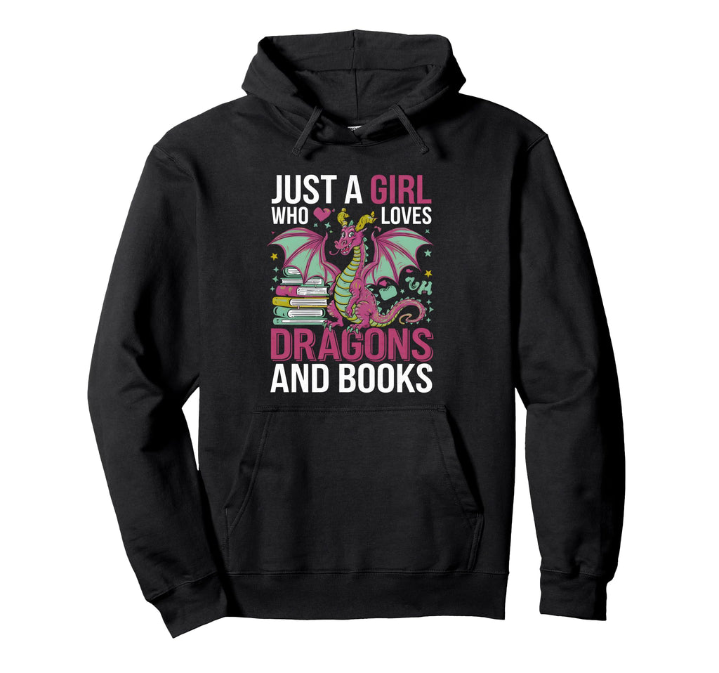 Just Who Loves Dragons And Books Hoodie - Fun Novelty Design for Adults - T-Shirt, Sweatshirt, Hoodie