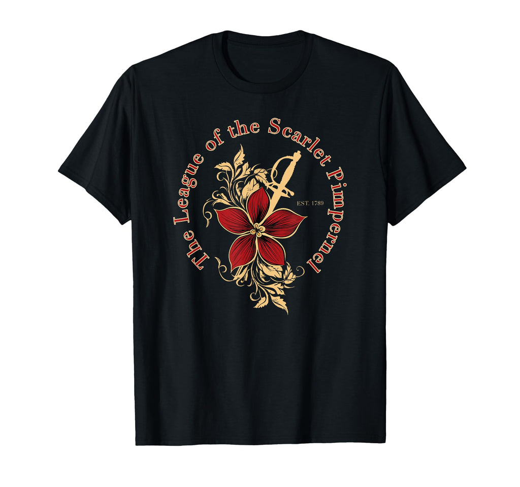 Scarlet Pimpernel Literature Gift T-Shirt - Novelty Apparel Unisex - T-Shirt, Sweatshirt, Hoodie