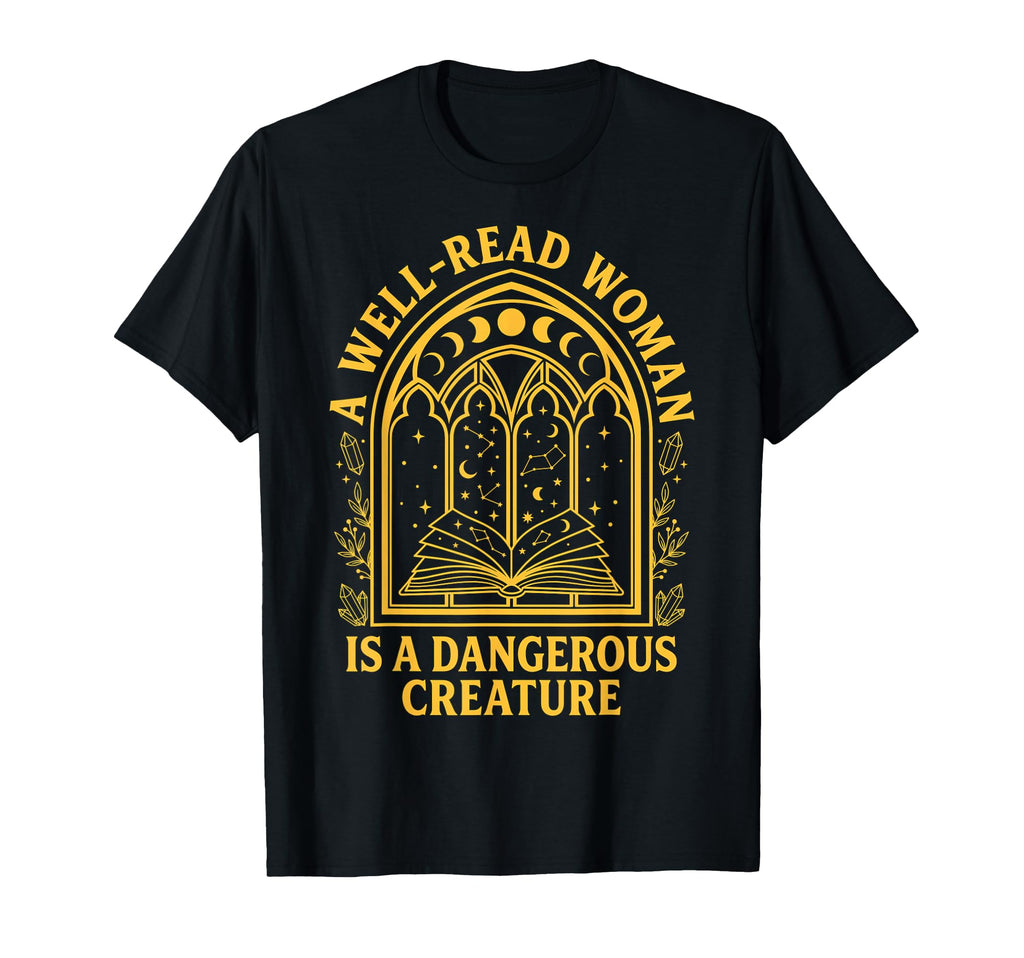 Well Read Is Dangerous Creature Book T-Shirt - Novelty Apparel for Adults - T-Shirt, Sweatshirt, Hoodie