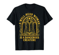 Well Read Is Dangerous Creature Book T-Shirt - Novelty Apparel for Adults - T-Shirt, Sweatshirt, Hoodie