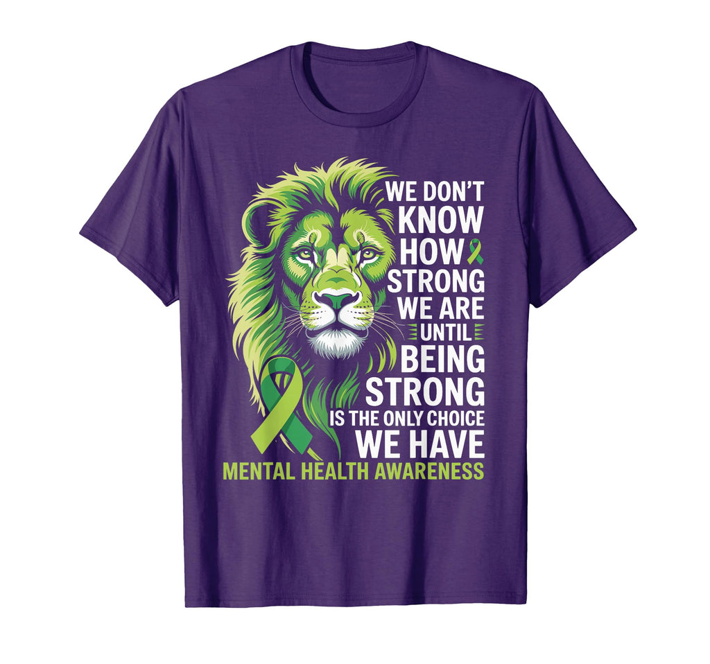 Mental Health Awareness Month World T-Shirt - Streetwear Style Men Women - T-Shirt, Sweatshirt, Hoodie
