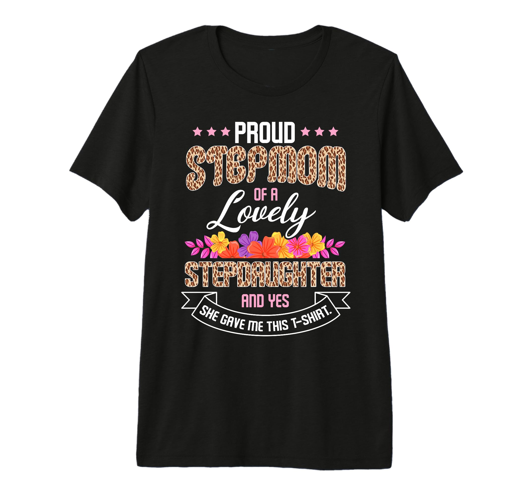 Proud Stepmom Lovely T-Shirt - Casual Everyday Wear for Adults - T-Shirt, Sweatshirt, Hoodie