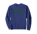 Balance Within Horoscope Yoga Peace Sweatshirt - Streetwear Style Unisex - T-Shirt, Sweatshirt, Hoodie