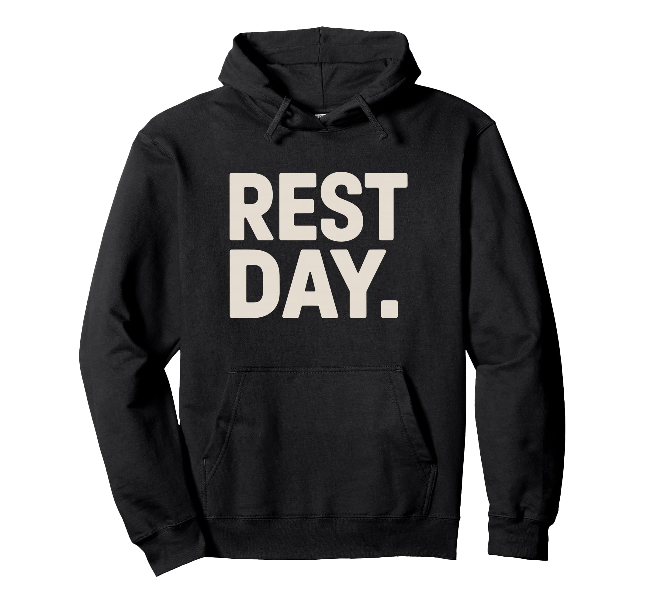 Rest Day Fitness Chill Workout Break Hoodie - Custom Art Print Men Women - T-Shirt, Sweatshirt, Hoodie