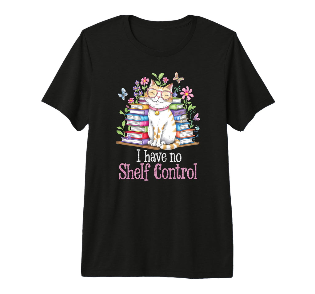 Kawaii I Have No Shelf Control Cat T-Shirt - Graphic Print for Adults - T-Shirt, Sweatshirt, Hoodie
