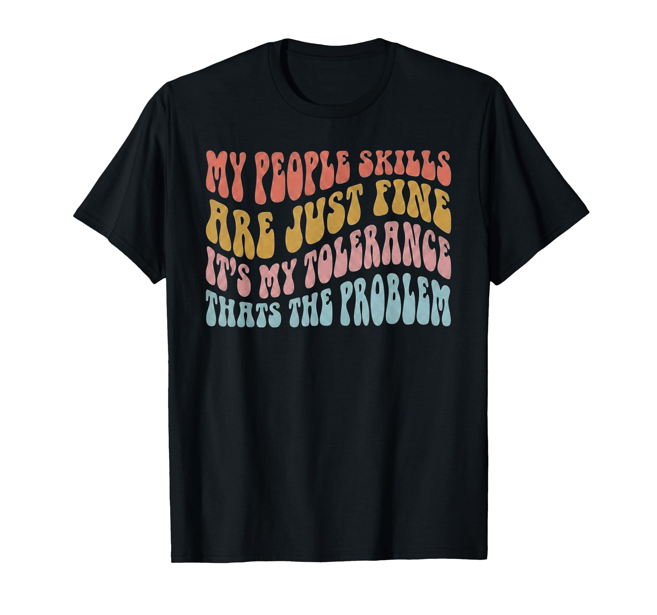 Sarcastic Introvert Antisocial Funny Alone T-Shirt - Graphic Print Unisex - T-Shirt, Sweatshirt, Hoodie